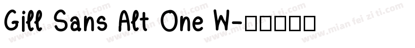 Gill Sans Alt One W字体转换